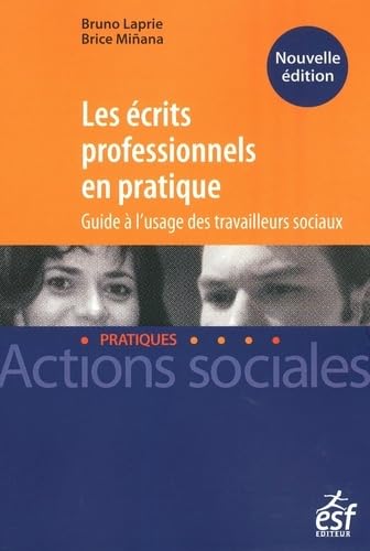 Les écrits professionnels en pratique: Guide à l'usage des travailleurs sociaux book