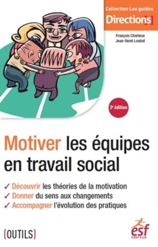 Motiver les équipes en travail social Social Sciences