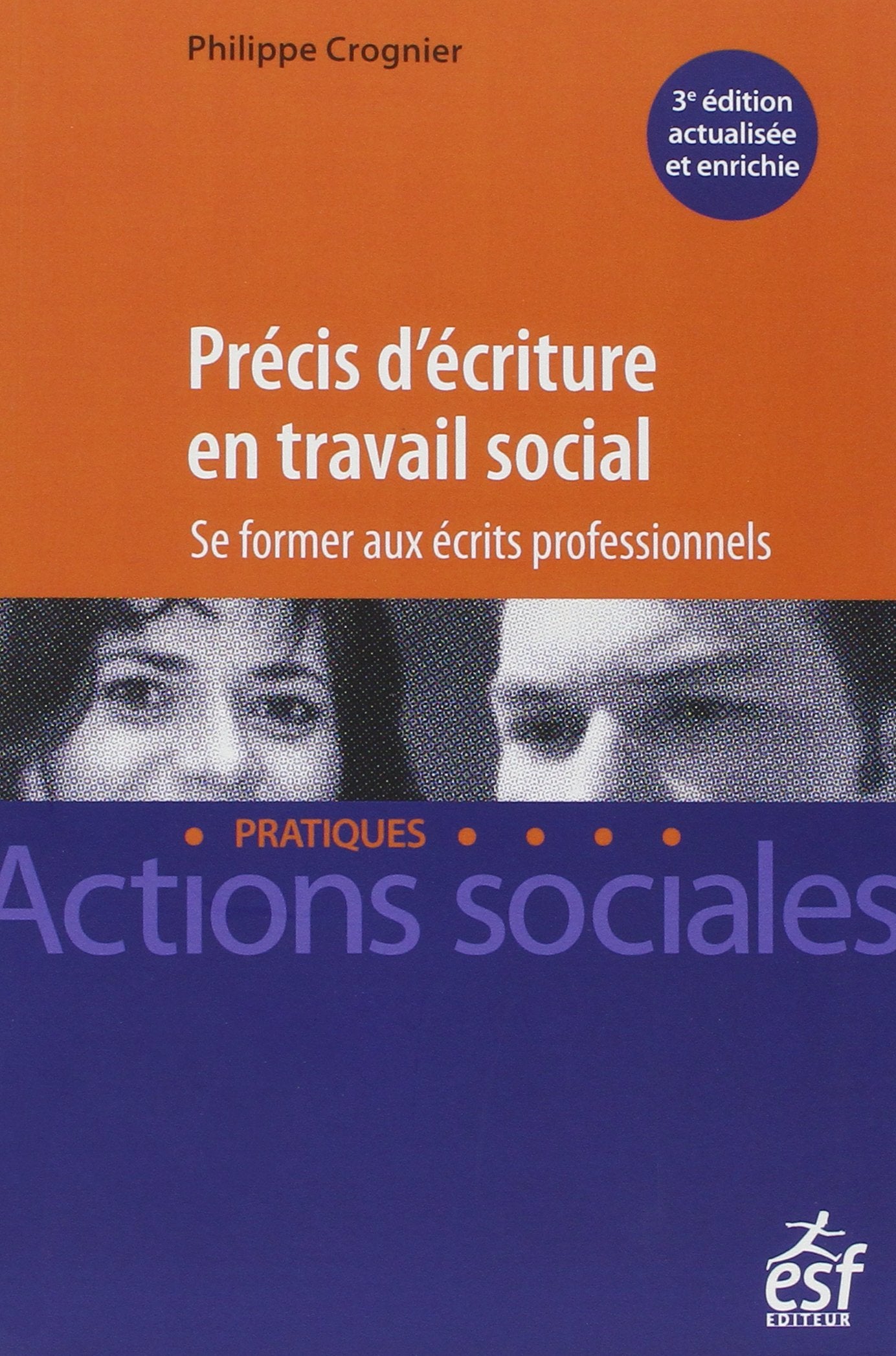 Précis d'écriture en travail social: Se former aux écrits professionnels book
