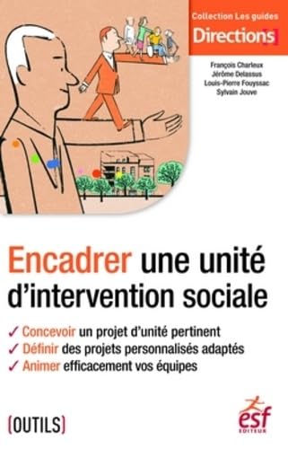 Encadrer une unité d'intervention sociale book