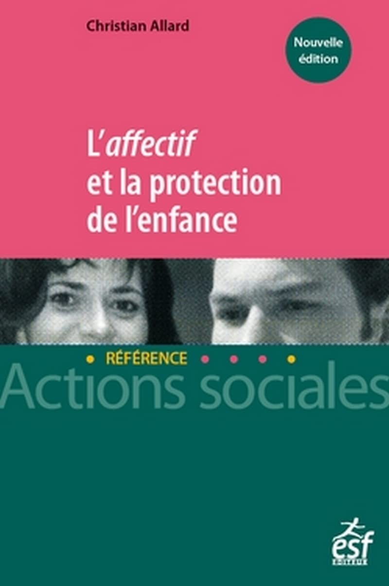 L'affectif et la protection de l'enfance book