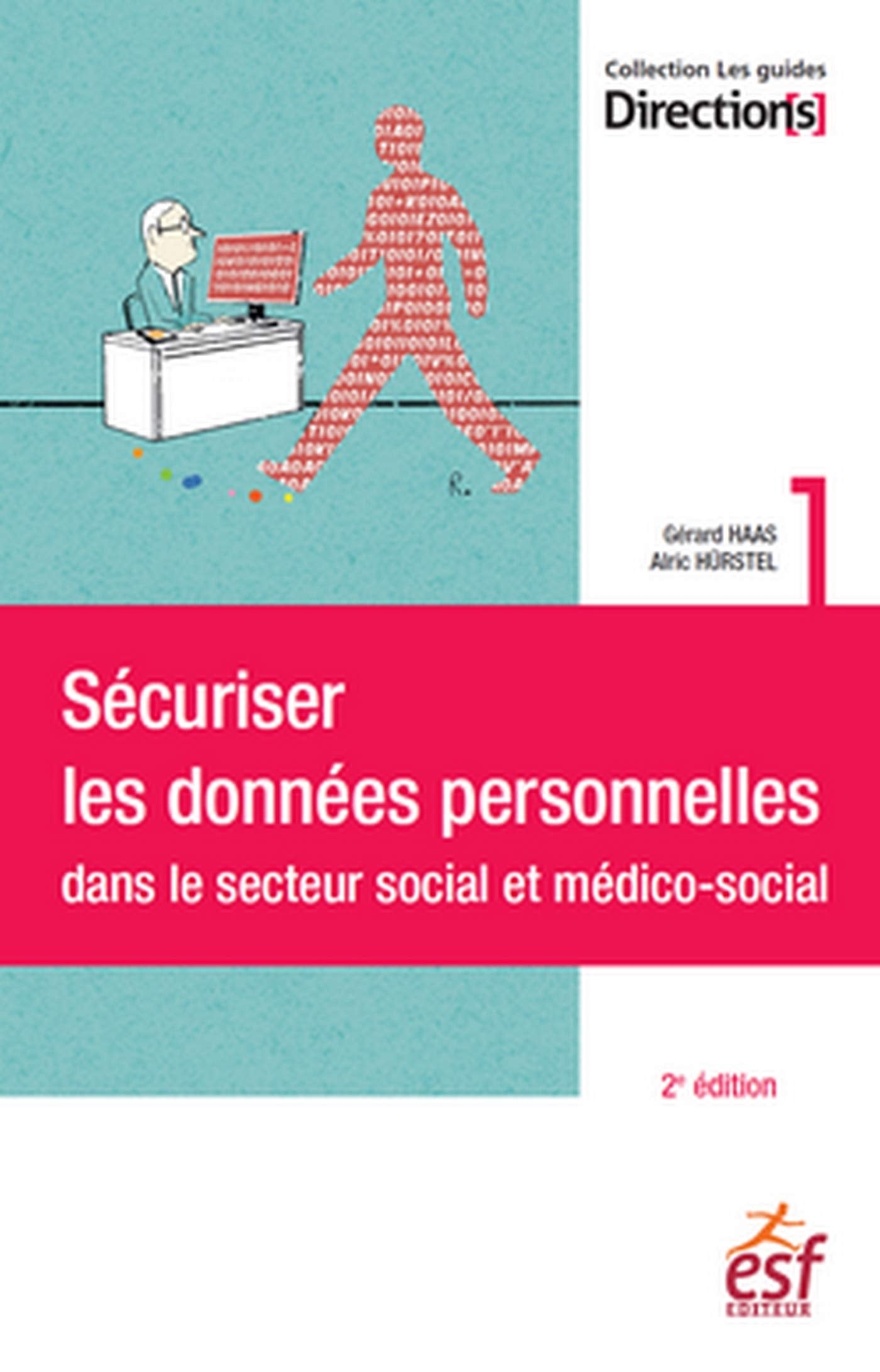 Sécuriser les données personnelles dans le social et médico-social book