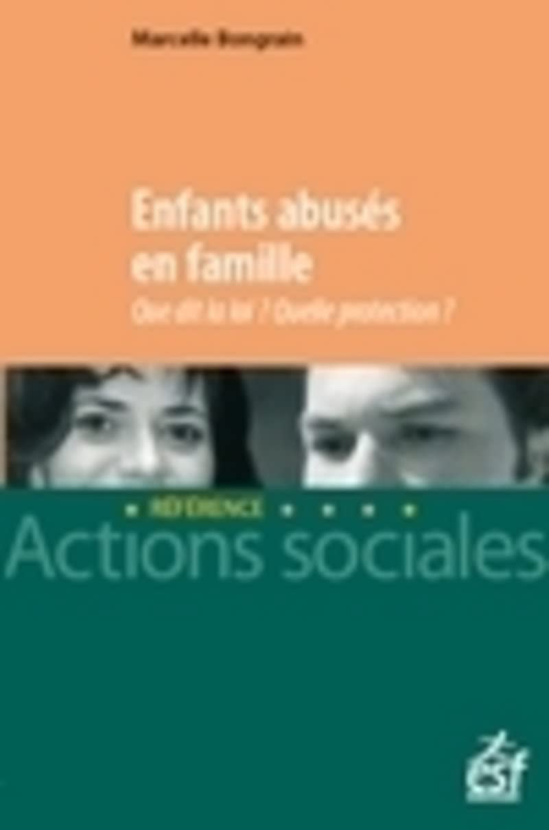 Enfants abusés - Que dit la loi ? Quelle protection ? book
