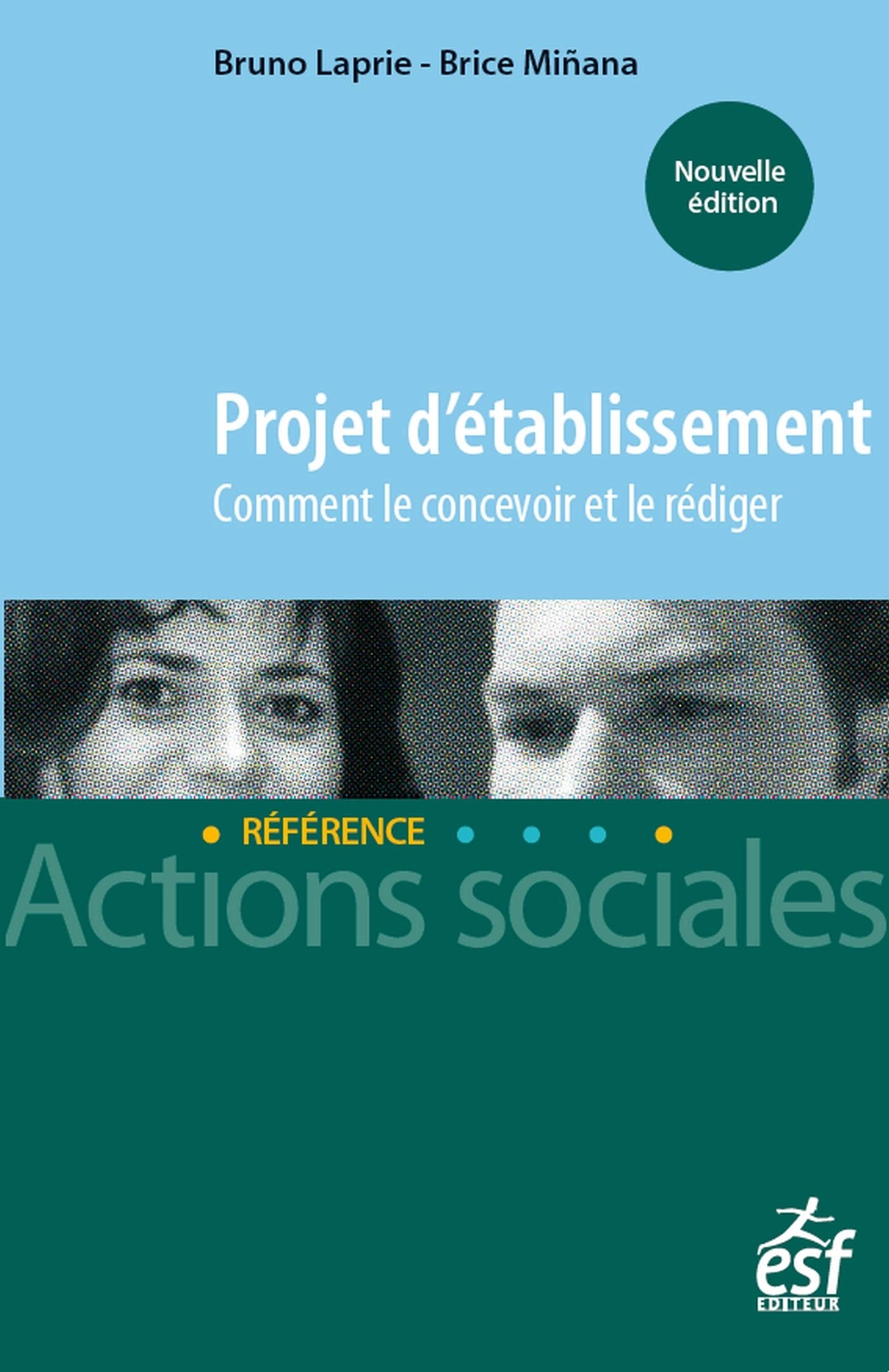 Le projet d'établissement - Comment le concevoir et le rédiger Law