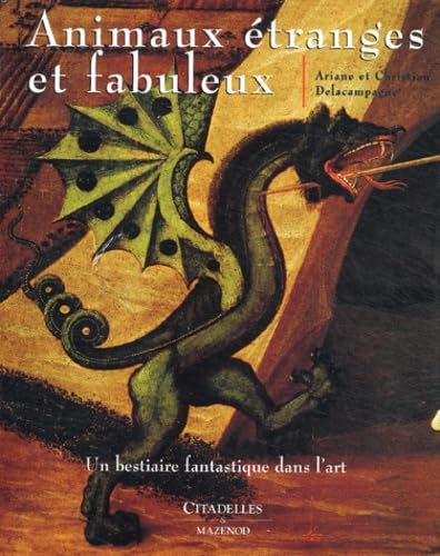 Animaux étranges et fabuleux: Un bestiaire fantastique dans l'art Film, Art & Culture
