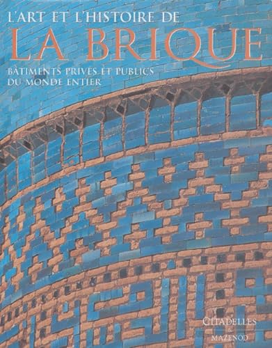 L'art et l'histoire de la brique book