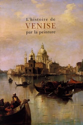 L'histoire de Venise par la peinture book
