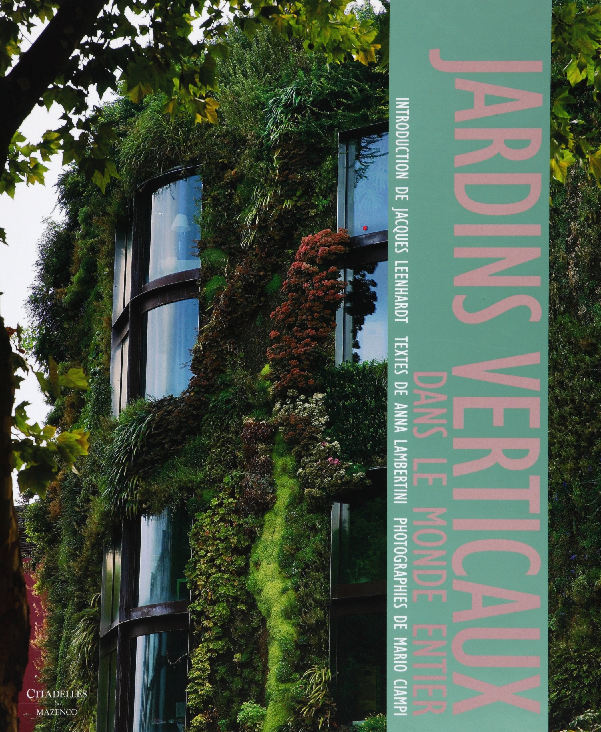 Les Jardins Verticaux: Dans Le Monde Entier Film, Art & Culture