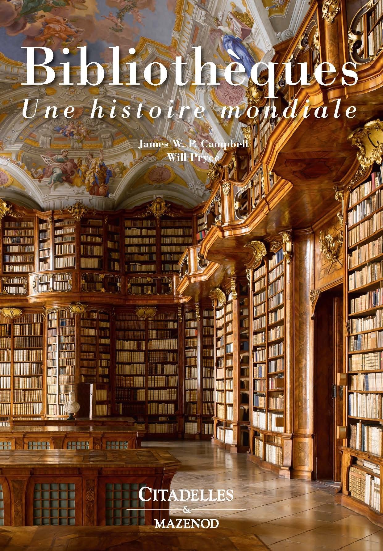 Bibliothèques, une histoire mondiale book