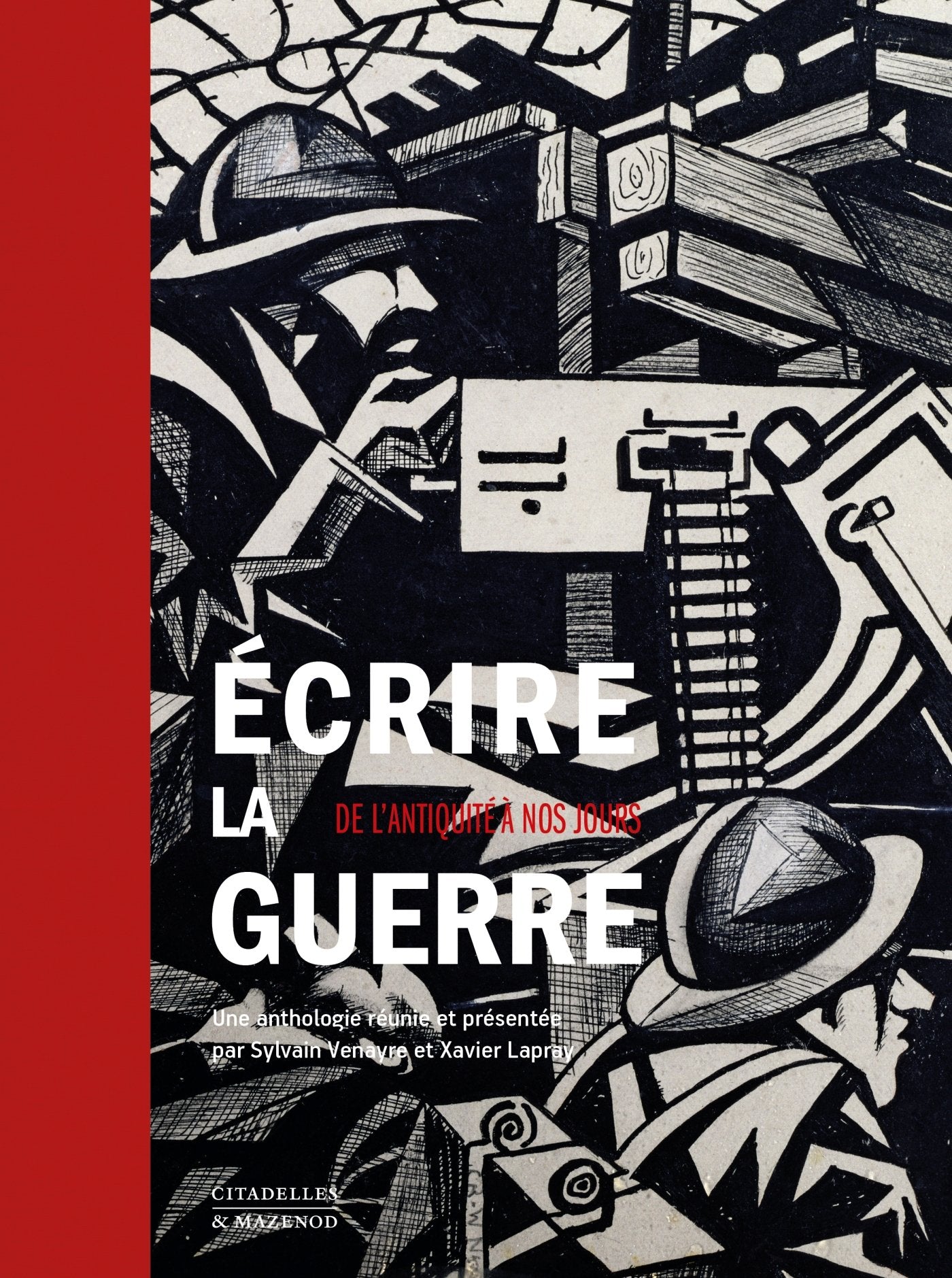Écrire la guerre: De l'Antiquité à nos jours book