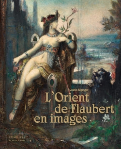 L'Orient de Flaubert en images book