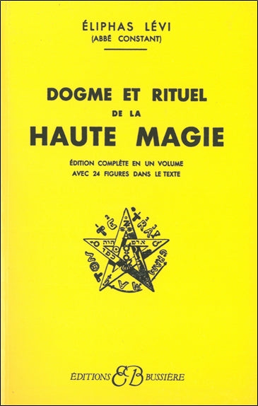 Dogme et rituel de la haute magie Religion & Esotericism