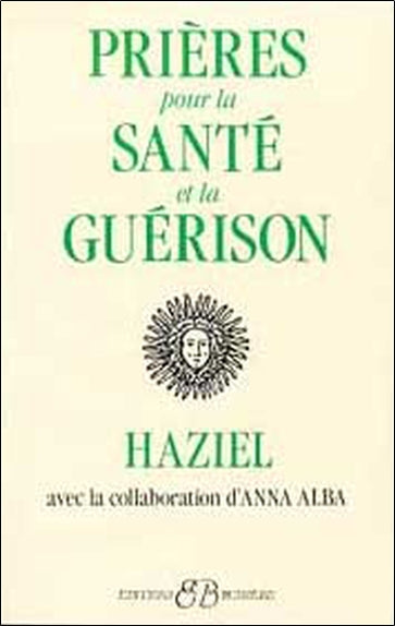 Prières pour la santé et la guérison Religion & Esotericism