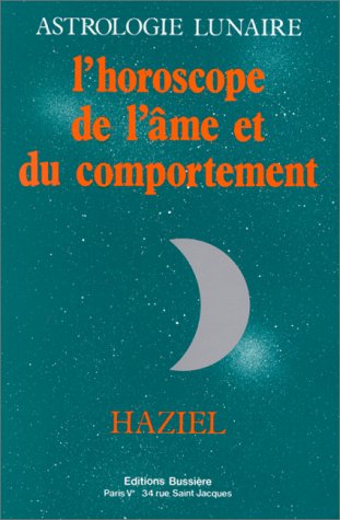 Astrologie lunaire: L'horoscope de l'âme et du comportement Books