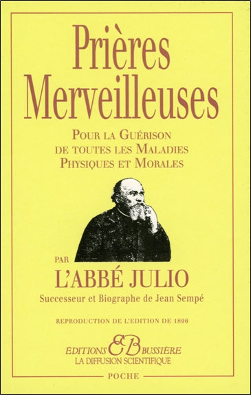 Prières merveilleuses : pour la guérison de toutes les maladies physiques et morales Religion & Esotericism