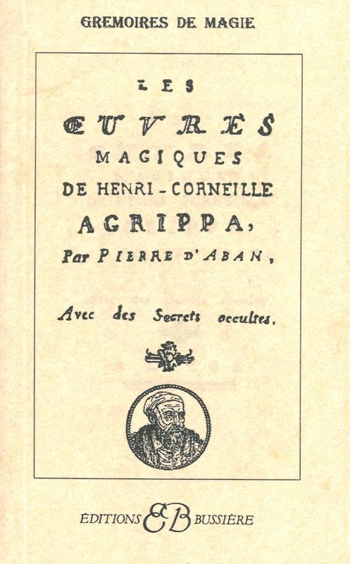 Les oeuvres magiques de Henri-Corneille Agrippa book