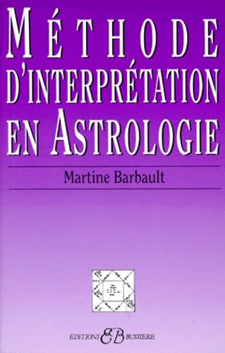 Méthode d'interprétation en Astrologie Religion & Esotericism