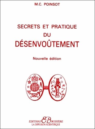 Secrets et pratique du désenvoutement book