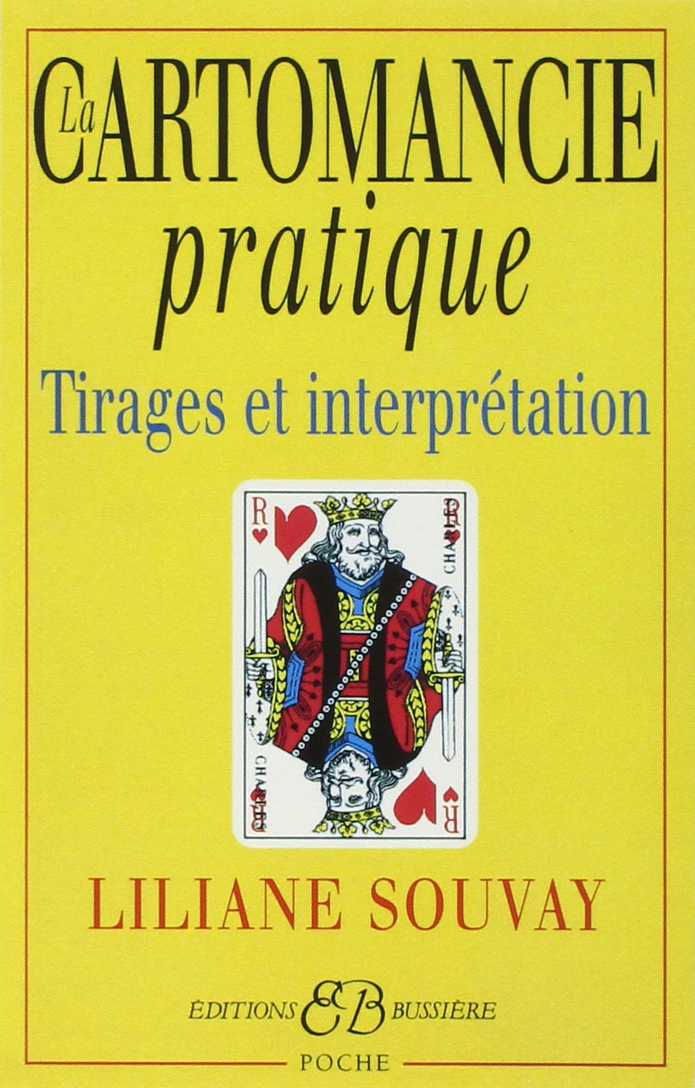 La Cartomancie pratique Religion & Esotericism