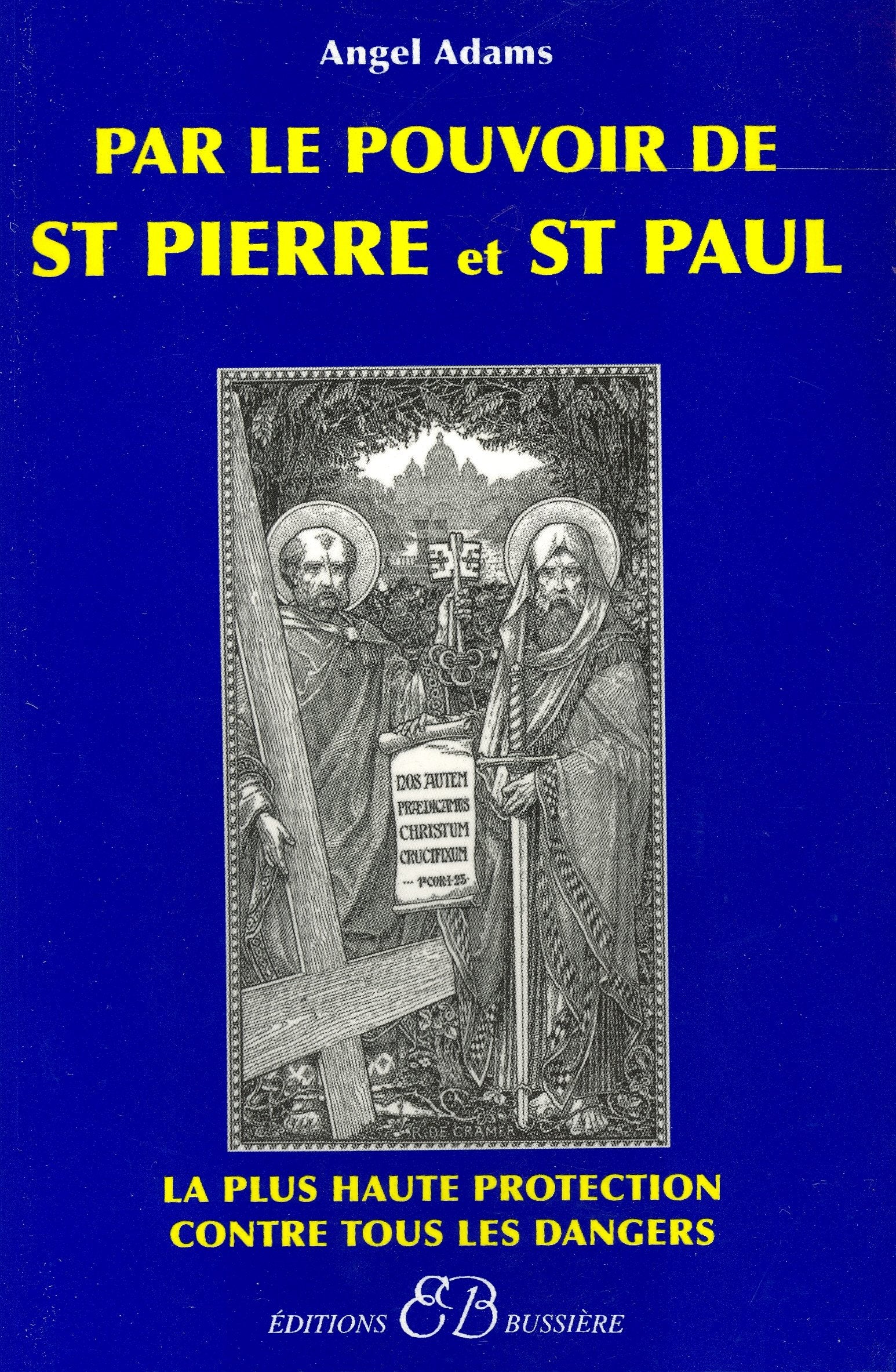 Par le pouvoir de St Pierre et St Paul Religion & Esotericism