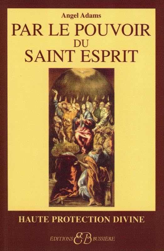 Par le pouvoir du Saint Esprit Religion & Esotericism