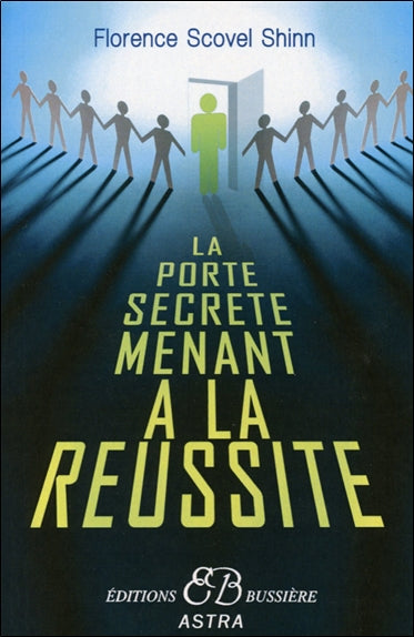 La porte secrète menant à la réussite book