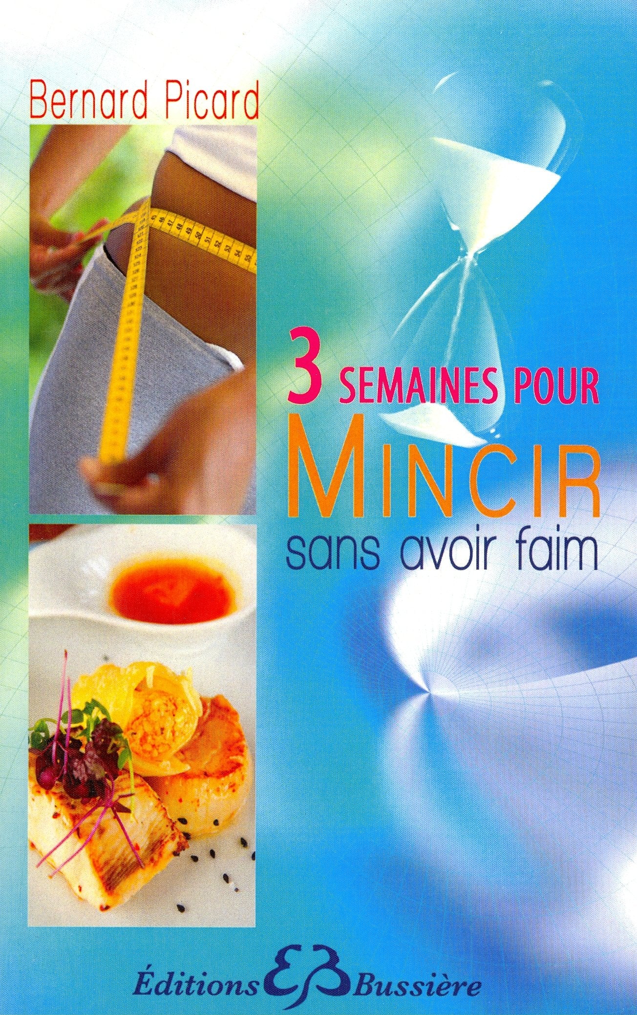 3 semaines pour mincir sans avoir faim Health, Nutrition & Fitness
