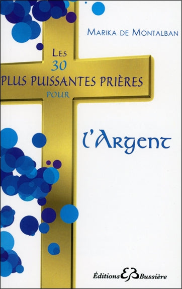 Les 30 plus puissantes prières pour l'argent Religion & Esotericism