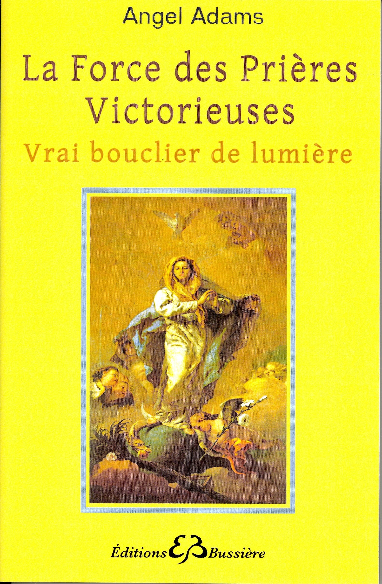 La Force des Prières Victorieuses - Vrai bouclier de lumière Religion & Esotericism