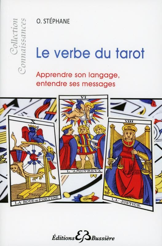 Le verbe du tarot - Apprendre son langage, entendre ses messages book