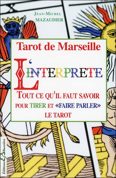 L'interprète : Tarot de Marseille : arcanes majeurs et mineurs Religion & Esotericism