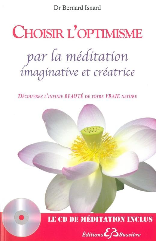 Choisir l'optimisme par la méditation imaginative et créatrice - Livre + CD book