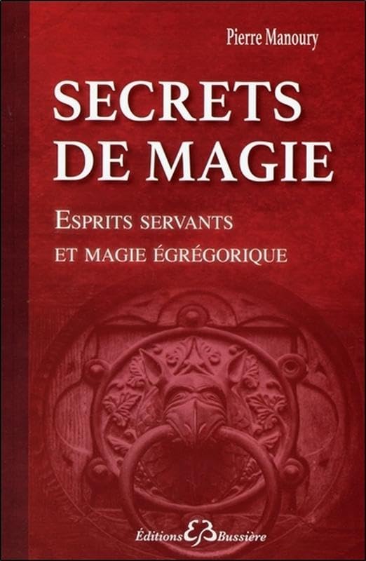 Secrets de magie - Esprits servants et magie égrégorique book