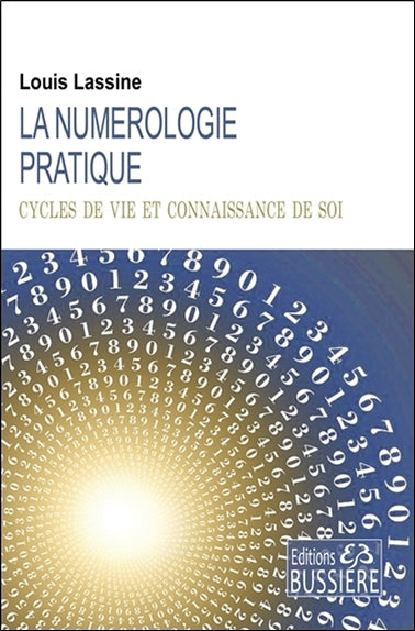 La numérologie pratique : cycles de vie et connaissance de soi Religion & Esotericism
