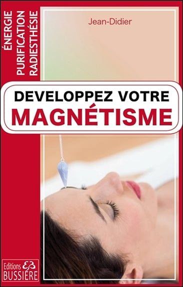 Développez votre magnétisme : énergie, purification, radiesthésie Health, Nutrition & Fitness