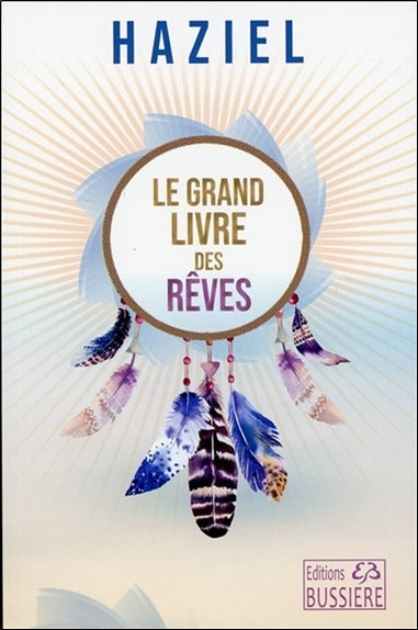 Le grand livre des rêves book