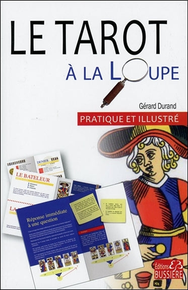Le tarot à la loupe : pratique et illustré book