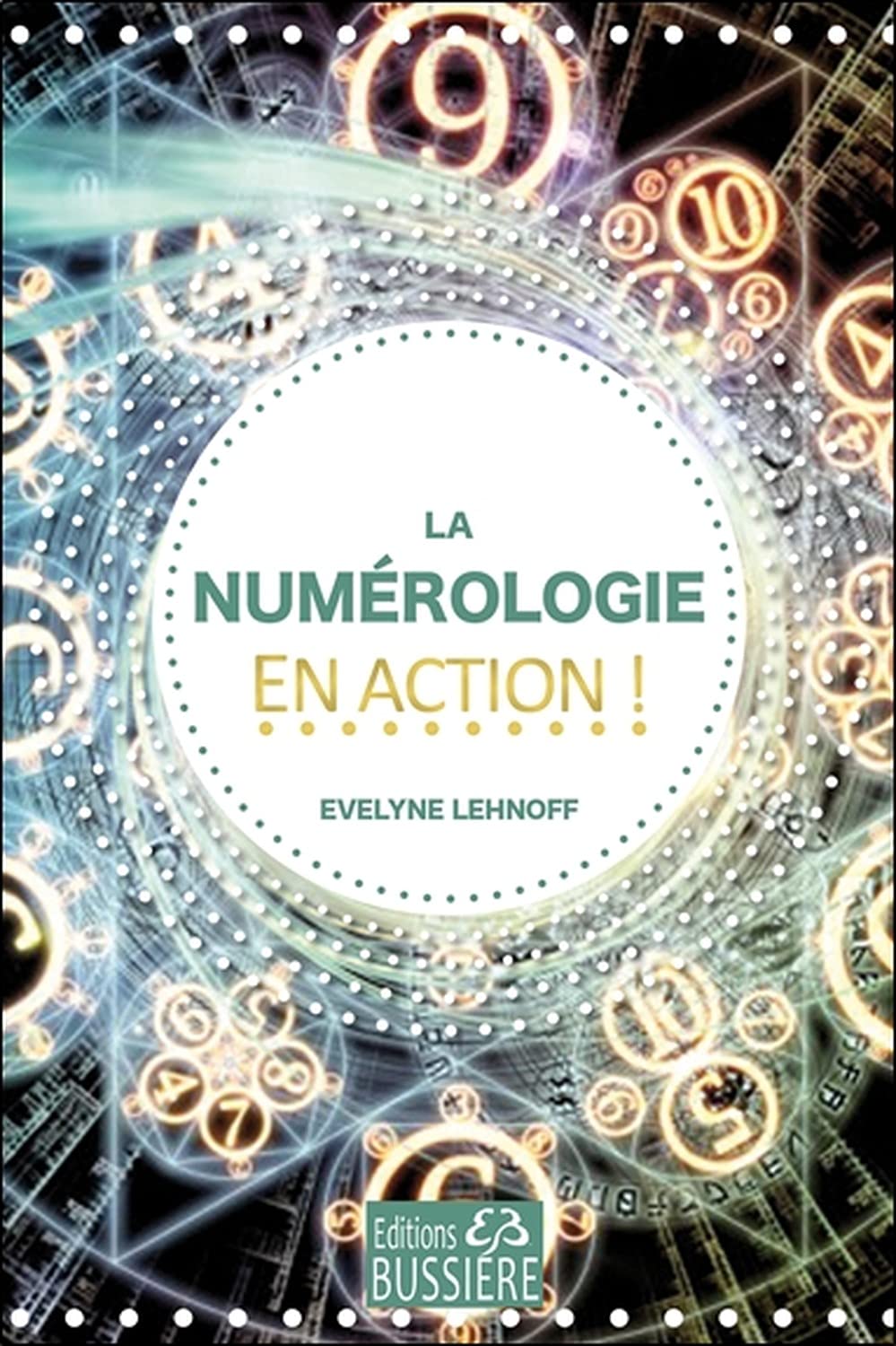 La numérologie en action ! book