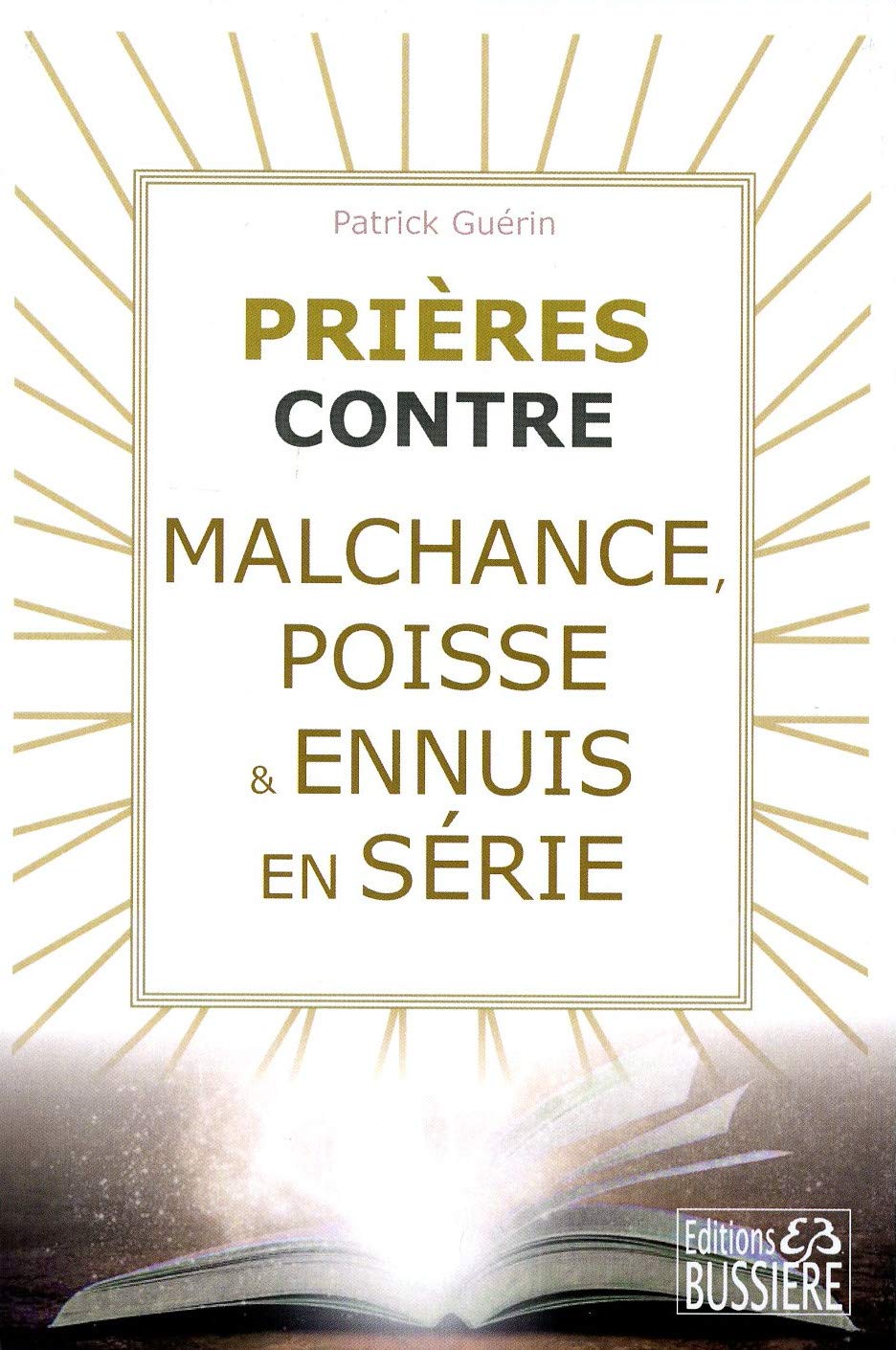 Prières contre malchance, poisse & ennuis en série Religion & Esotericism
