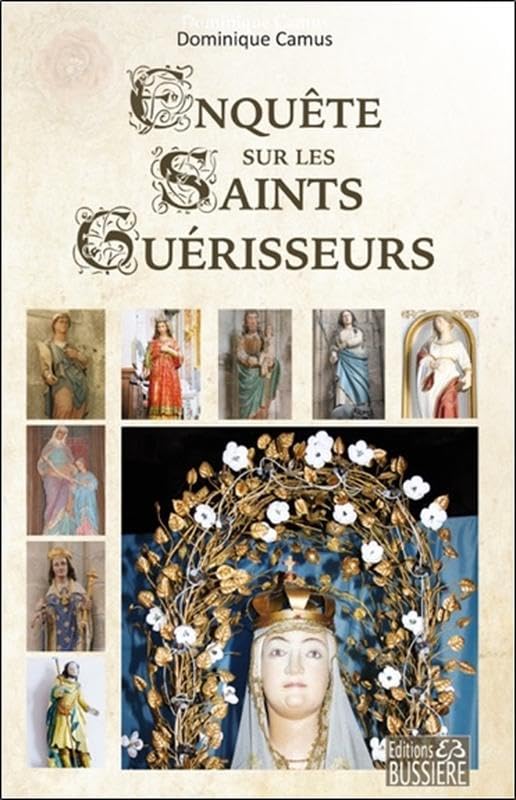 Enquête sur les Saints Guérisseurs book