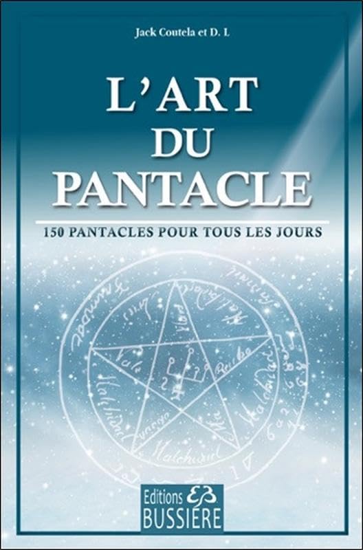 L'art du pantacle - 150 pantacles pour tous les jours book