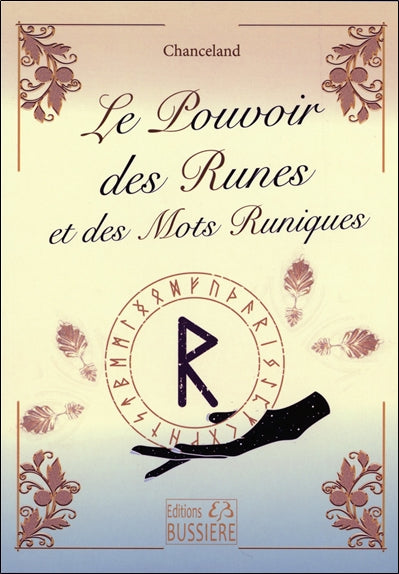 Le pouvoir des runes et des mots runiques : divination, magie, guérison... Religion & Esotericism