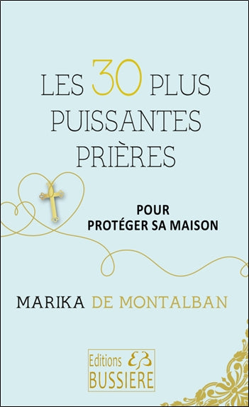 Les 30 plus puissantes prières pour protéger sa maison Religion & Esotericism