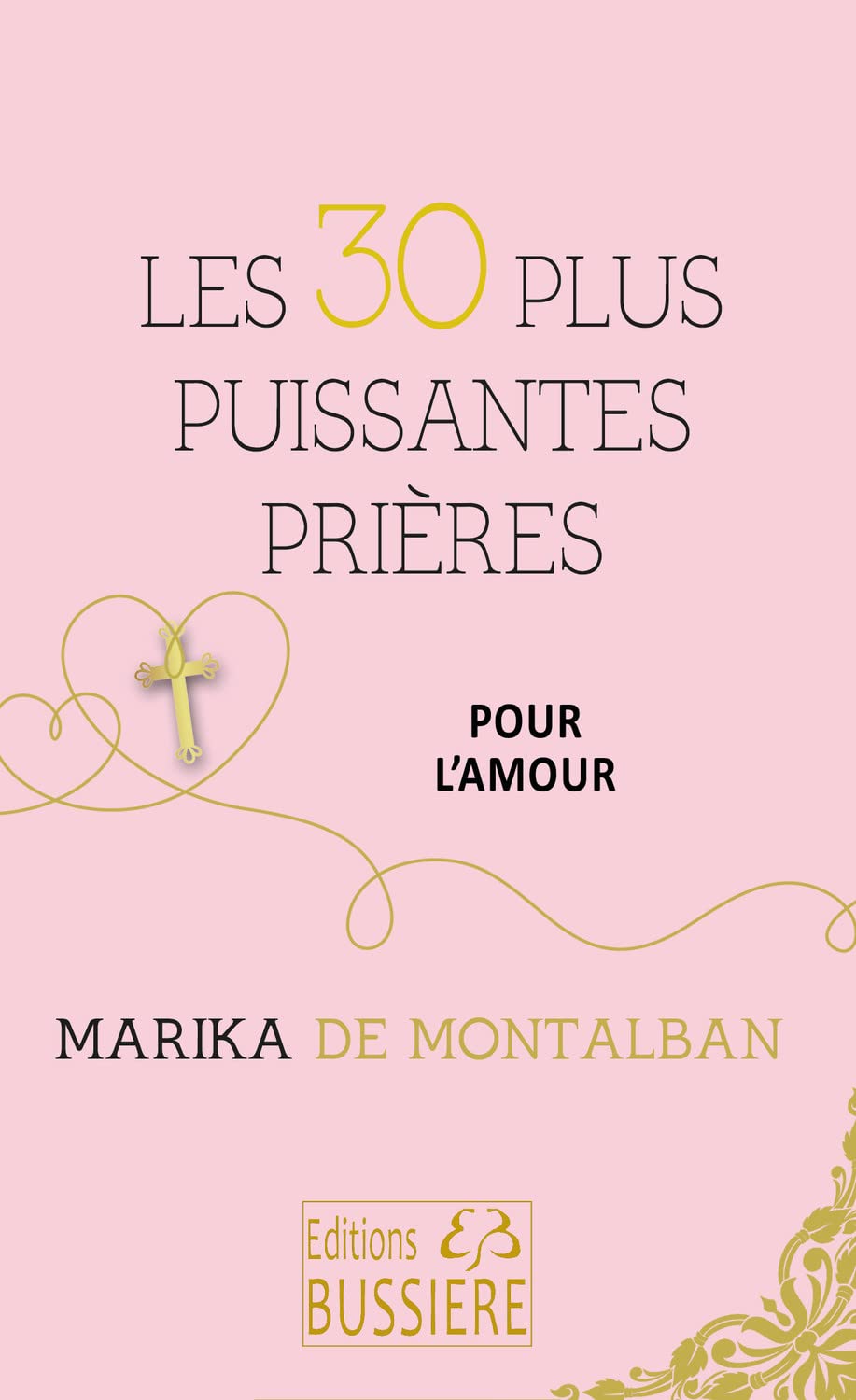 Les 30 plus puissantes prières pour l'amour book