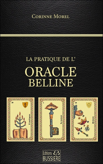La pratique de l'oracle Belline Religion & Esotericism