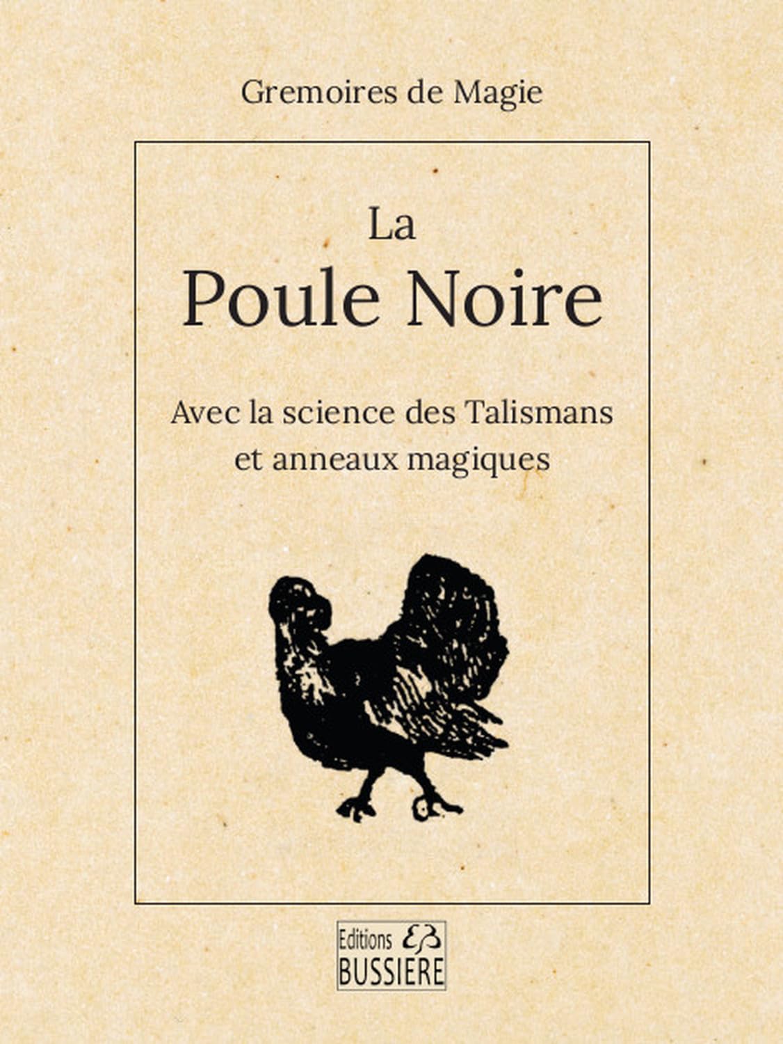 La Poule Noire Avec la Science des Talismans et anneaux magiques Religion & Esotericism