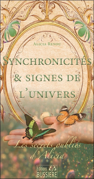 Les secrets oubliés d'Alicia. Synchronicités & signes de l'Univers Religion & Esotericism
