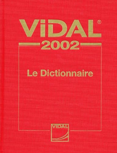 Vidal professionnel 2002 : Le Dictionnaire des médicaments book