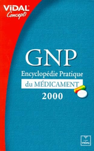 Gnp 2000. Encyclopedie Pratique Du Medicament, Edition 2000 book