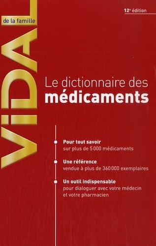 dictionnaire vidal de la famille (12ed) le dictionnaire des medicaments book